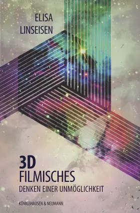 Linseisen |  3D - filmisches Denken einer Unmöglichkeit | Buch |  Sack Fachmedien