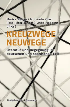 Siguan / Vilar / Pérez Zancas | Kreuzwege, Neuwege | Buch | 978-3-8260-5456-3 | sack.de