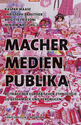 Maase / Frizzoni / Bareither |  Macher - Medien - Publika | Buch |  Sack Fachmedien