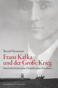 Neumann |  Franz Kafka und der Große Krieg | Buch |  Sack Fachmedien