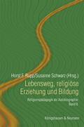 Rupp / Schwarz |  Lebensweg, religiose Erziehung und Bildung | Buch |  Sack Fachmedien