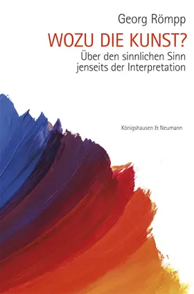 Römpp |  Wozu die Kunst? | Buch |  Sack Fachmedien