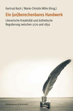 Koch / Wilm | Ein (un)berechenbares Handwerk | Buch | 978-3-8260-5575-1 | sack.de
