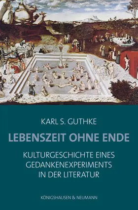 Guthke |  Lebenszeit ohne Ende | Buch |  Sack Fachmedien