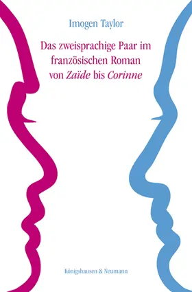 Taylor |  Das zweisprachige Paar im französischen Roman von ,Zaïde’ bis ,Corinne’ | Buch |  Sack Fachmedien