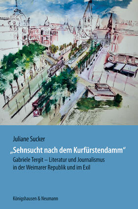 Sucker | "Sehnsucht nach dem Kurfürstendamm" | Buch | 978-3-8260-5661-1 | sack.de