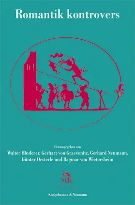 Hinderer / Graevenitz / Neumann |  Romantik kontrovers | Buch |  Sack Fachmedien