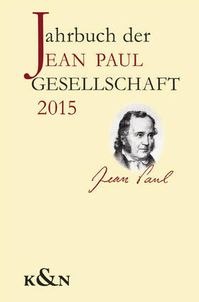 Dangel-Pelloquin / Schmitz-Emans / Simon |  Jahrbuch der Jean Paul Gesellschaft 2015, 50. Jahrgang | Buch |  Sack Fachmedien