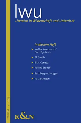 Bauer / Groß / Horatschek |  Literatur in Wissenschaft und Unterricht. LWU XLIV.4.2013 | Buch |  Sack Fachmedien