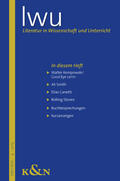 Bauer / Groß / Horatschek |  Literatur in Wissenschaft und Unterricht. LWU XLIV.4.2013 | Buch |  Sack Fachmedien