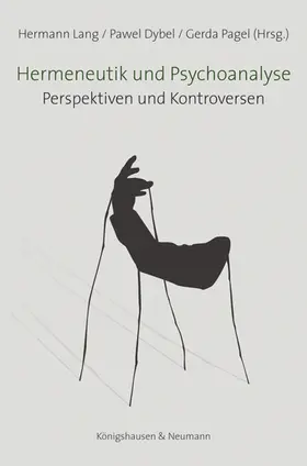 Lang / Dybel / Pagel |  Hermeneutik und Psychoanalyse | Buch |  Sack Fachmedien