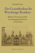 Naser |  Der Gesandtenbau der Würzburger Residenz | Buch |  Sack Fachmedien