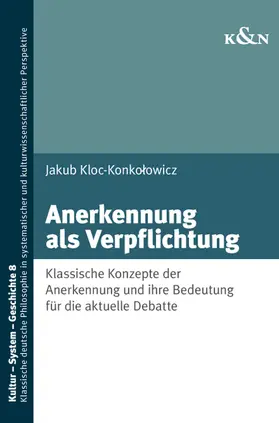 Klok-Konkolowicz |  Anerkennung als Verpflichtung | Buch |  Sack Fachmedien
