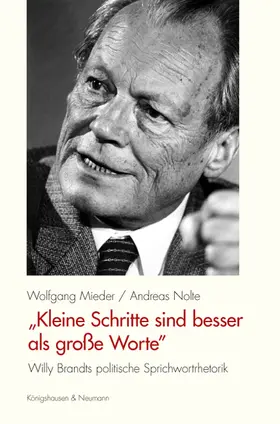 Mieder / Nolte |  "Kleine Schritte sind besser als große Worte" | Buch |  Sack Fachmedien