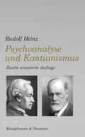 Heinz |  Heinz, R: Psychoanalyse und Kantianismus | Buch |  Sack Fachmedien
