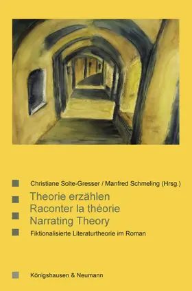 Solte-Gresser / Schmeling |  Theorie erzählen / Raconter la théorie / Narrating Theory | Buch |  Sack Fachmedien