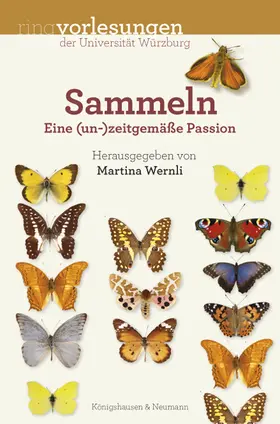 Wernli |  Sammeln - Eine (un-)zeitgemäße Passion | Buch |  Sack Fachmedien