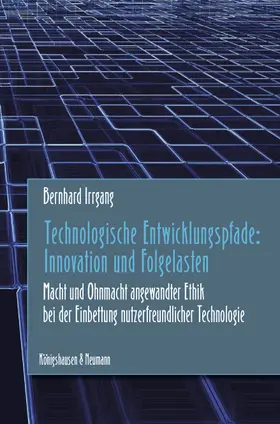 Irrgang |  Technologische Entwicklungspfade: Innovation und Folgelasten | Buch |  Sack Fachmedien