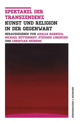 Barboza / Hüttenhoff / Lorenzen |  Spektakel der Transzendenz? | Buch |  Sack Fachmedien