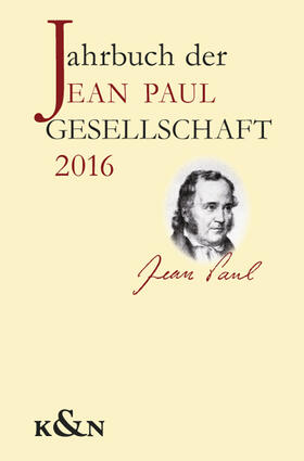 Dangel-Pelloquin / Schmitz-Emans / Simon |  Jahrbuch der Jean Paul Gesellschaft 2016, 51. Jahrgang | Buch |  Sack Fachmedien