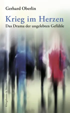 Oberlin |  Krieg im Herzen | Buch |  Sack Fachmedien