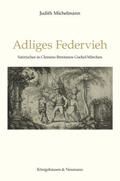Michelmann |  Adliges Federvieh | Buch |  Sack Fachmedien