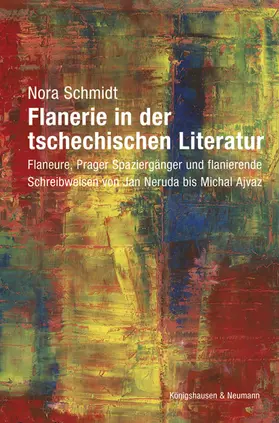 Schmidt |  Flanerie in der tschechischen Literatur | Buch |  Sack Fachmedien