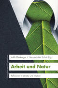 Ellenbürger / Schott |  Arbeit und Natur | Buch |  Sack Fachmedien