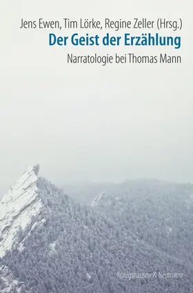 Ewen / Lörke / Zeller |  Der Geist der Erzählung | Buch |  Sack Fachmedien