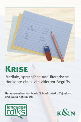 Kohlrausch / Schoeß / Zejnelovic | Krise | Buch | 978-3-8260-6166-0 | sack.de