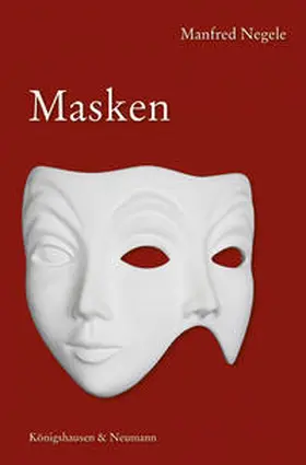Negele |  Masken | Buch |  Sack Fachmedien