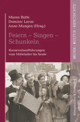 Butte / Larue / Mungen |  Feiern - Singen - Schunkeln | Buch |  Sack Fachmedien