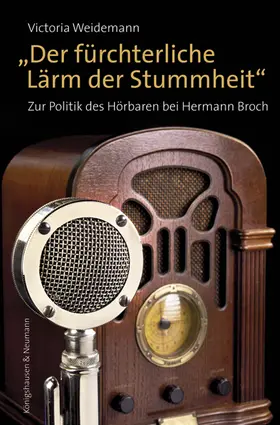 Weidemann |  "Der fürchterliche Lärm der Stummheit" | Buch |  Sack Fachmedien