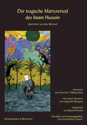 Michnaf / Yousefi |  Der tragische Märthyrertod des Imam Hussein | Buch |  Sack Fachmedien