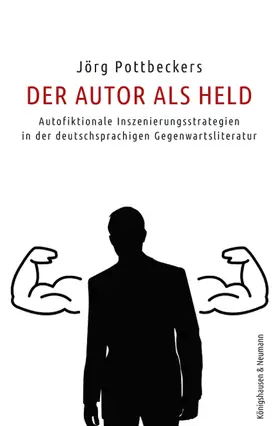 Pottbeckers |  Der Autor als Held | Buch |  Sack Fachmedien
