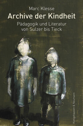 Feldmeier | Archive der Kindheit | Buch | 978-3-8260-6249-0 | sack.de