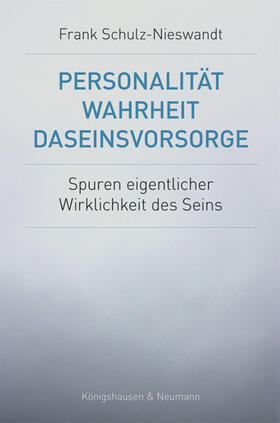 Schulz-Nieswandt | Personalität, Wahrheit, Daseinsvorsorge | Buch | 978-3-8260-6269-8 | sack.de