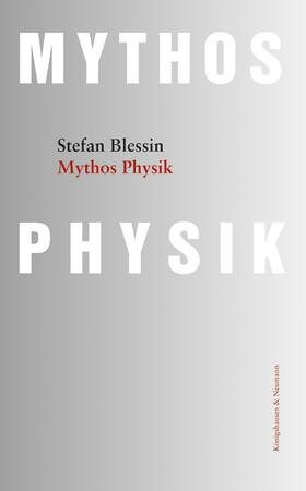 Blessin |  Blessin, S: Mythos Physik | Buch |  Sack Fachmedien
