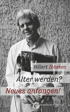 Ibbeken |  Älter werden? Neues anfangen! | Buch |  Sack Fachmedien