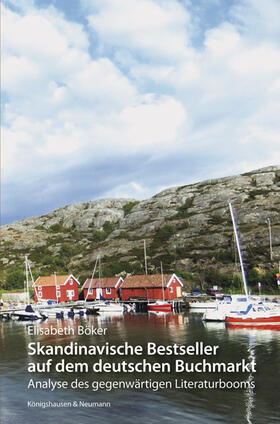 Böker | Skandinavische Bestseller auf dem deutschen Buchmarkt | Buch | 978-3-8260-6464-7 | sack.de