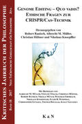 Ranisch / Müller / Hübner |  Genome Editing - Quo vadis? Ethische Fragen zur CRISPR/Cas-Technik | Buch |  Sack Fachmedien