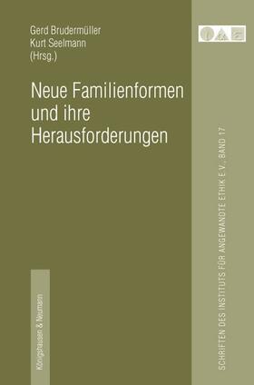 Brudermüller / Seelmann |  Neue Familienformen und ihre Herausforderungen | Buch |  Sack Fachmedien