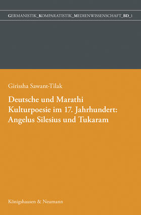 Tilak | Tilak, G: Deutsche und Marathi. Kulturpoesie im 17. Jahrhund | Buch | 978-3-8260-6560-6 | sack.de