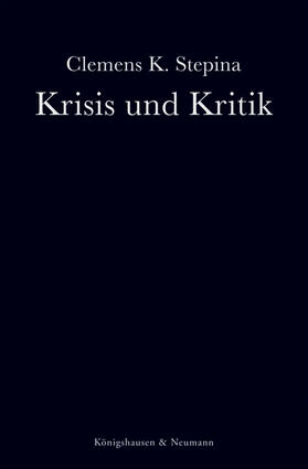 Stepina | Stepina, C: Krisis und Kritik | Buch | 978-3-8260-6587-3 | sack.de