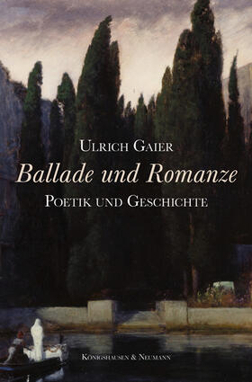 Gaier | Gaier, U: Ballade und Romanze | Buch | 978-3-8260-6597-2 | sack.de