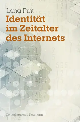 Pint |  Identität im Zeitalter des Internets | Buch |  Sack Fachmedien