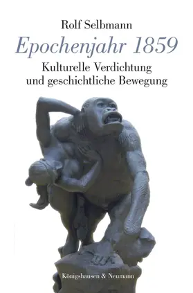 Selbmann |  Epochenjahr 1859 | Buch |  Sack Fachmedien