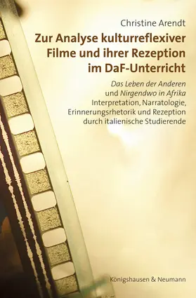 Arendt |  Zur Analyse kulturreflexiver Filme und ihrer Rezeption im DaF-Unterricht | Buch |  Sack Fachmedien
