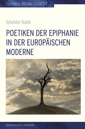 Bubel | Bubel, S: Poetiken der Epiphanie in der europäischen Moderne | Buch | sack.de