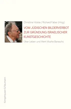Holste / Faber |  Vom jüdischen Bilderverbot zur Gründung israelischer Kunstgeschichte | Buch |  Sack Fachmedien